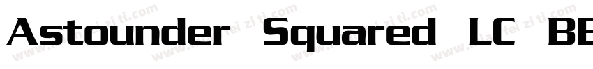 Astounder Squared LC BB Regular字体转换